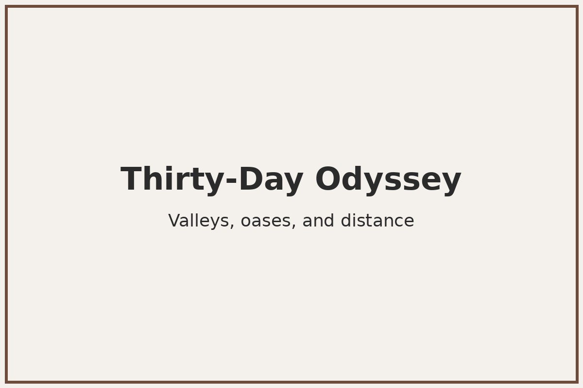 Thirty day odyssey